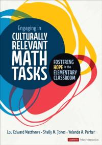 Engaging in Culturally Relevant Math Tasks, K-5 av Lou E Matthews