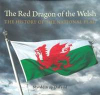 THE RED DRAGON OF THE WELSH av Myrddin ap Dafydd