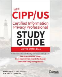 IAPP CIPP / US Certified Information Privacy Professional Study Guide av Mike (University of Notre Dame) Chapple
