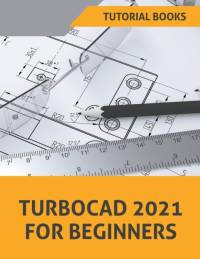 TurboCAD 2021 For Beginners av Tutorial Books