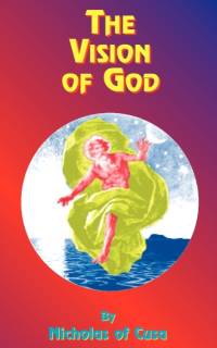 The Vision of God av Nicholas of Cusa