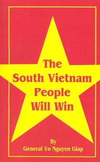 The South Vietnam People Will Win av Vo Nguyen Giap