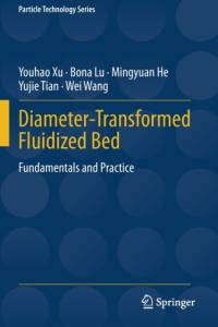 Diameter-Transformed Fluidized Bed av Wei Wang