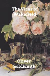 The Vicar of Wakefield av Oliver Goldsmith