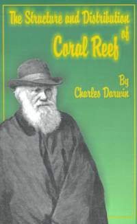 The Structure and Distribution of Coral Reefs av Professor Charles (University of Sussex) Darwin