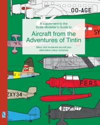 A supplement to the Scale Modeller's Guide to Aircraft from the Adventures of Tintin av Richard Humberstone