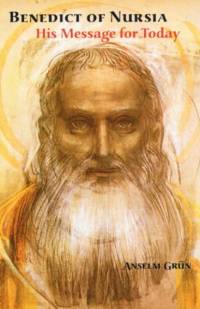 Benedict Of Nursia av Anselm Grun