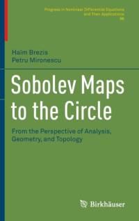 Sobolev Maps to the Circle av Haim Brezis