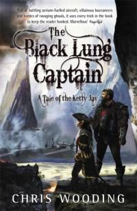 The Black Lung Captain av Chris Wooding