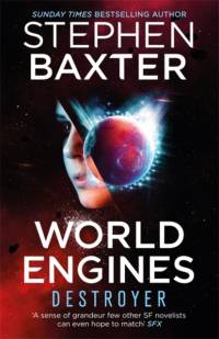 World Engines: Destroyer av Stephen Baxter
