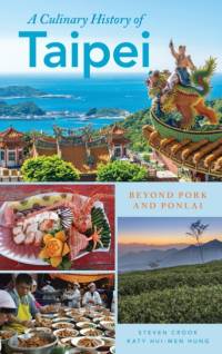A Culinary History of Taipei av Katy Hui-wen Hung