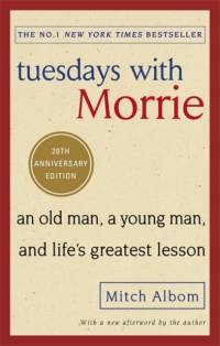 Tuesdays With Morrie av Mitch Albom