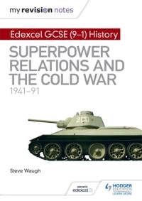 My Revision Notes: Edexcel GCSE (9-1) History: Superpower relations and the Cold War, 1941–91 av Steve Waugh