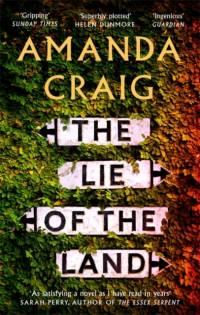 The Lie of the Land av Amanda Craig