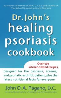 Dr. John's Healing Psoriasis Cookbook av John O. A. Pagano