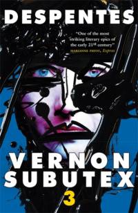 Vernon Subutex Three av Virginie Despentes