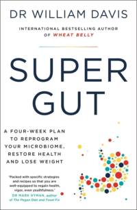 Super Gut av Dr Dr William Davis