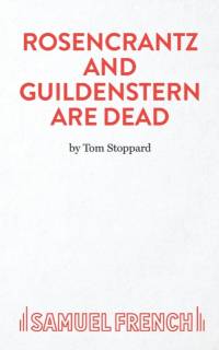Rosencrantz and Guildenstern are Dead av Tom Stoppard