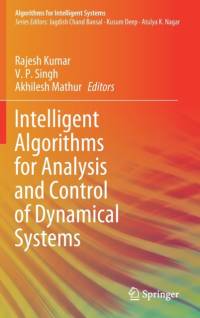 Intelligent Algorithms for Analysis and Control of Dynamical Systems