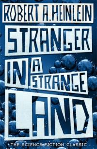 Stranger in a strange land av Robert A. Heinlein