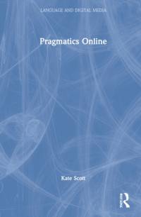 Pragmatics Online av Kate Scott