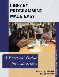 Library Programming Made Easy av Michelle Demeter