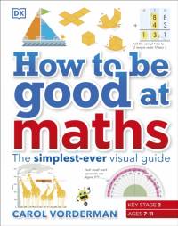 How to be Good at Maths av Carol Vorderman