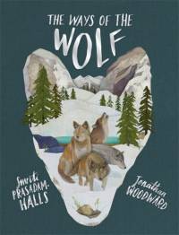The Ways of the Wolf av Smriti Prasadam-Halls