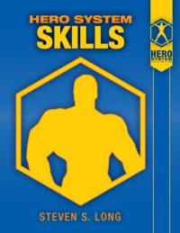 Hero System Skills av Steven S Long