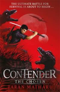 Contender: The Chosen av Taran Matharu