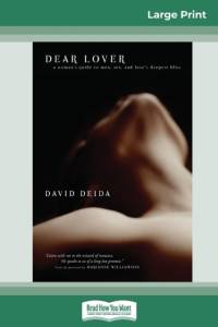 Dear Lover (16pt Large Print Edition) av David Deida