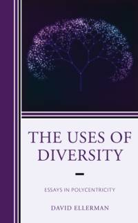 The Uses of Diversity av David Ellerman