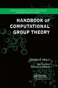 Handbook of Computational Group Theory av Derek F. Holt