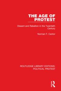 The Age of Protest av Norman F. Cantor