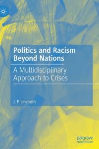 Politics and Racism Beyond Nations av J. P. Linstroth
