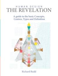 Human Design - The Revelation av Richard Rudd