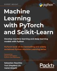 Machine Learning with PyTorch and Scikit-Learn av Sebastian Raschka