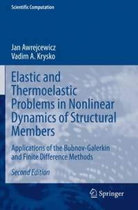 Elastic and Thermoelastic Problems in Nonlinear Dynamics of Structural Members av Jan Awrejcewicz