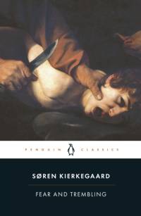 Fear and Trembling av Søren Kierkegaard