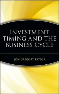 Investment Timing and the Business Cycle av Jon Gregory Taylor