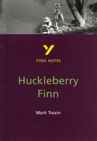 Mark Twain 'Huckleberry Finn': everything you need to catch up, study and prepare for 2025 assessments and 2026 exams av Sandra Redding