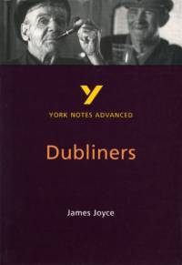 Dubliners (York Notes Advanced) English Literature Study Guide - for 2025, 2026 exams av John Brannigan