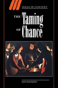 The Taming of Chance av Ian (University of Toronto) Hacking