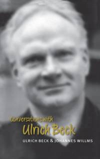 Conversations with Ulrich Beck av Johannes Willms