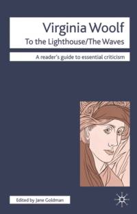 Virginia Woolf - To The Lighthouse/The Waves av Jane Goldman