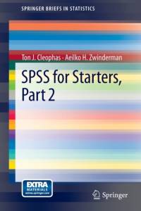 SPSS for Starters, Part 2 av Ton J. Cleophas
