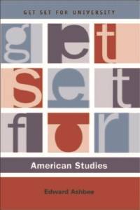 Get Set for American Studies av Edward Ashbee