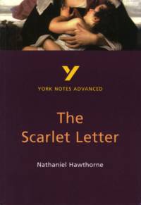 The Scarlet Letter (York Notes Advanced) English Literature Study Guide - for 2025, 2026 exams av Julian Cowley