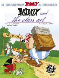 Asterix: Asterix and The Class Act av Rene Goscinny