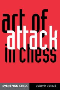 Art of Attack in Chess av Ladimir Vukovic